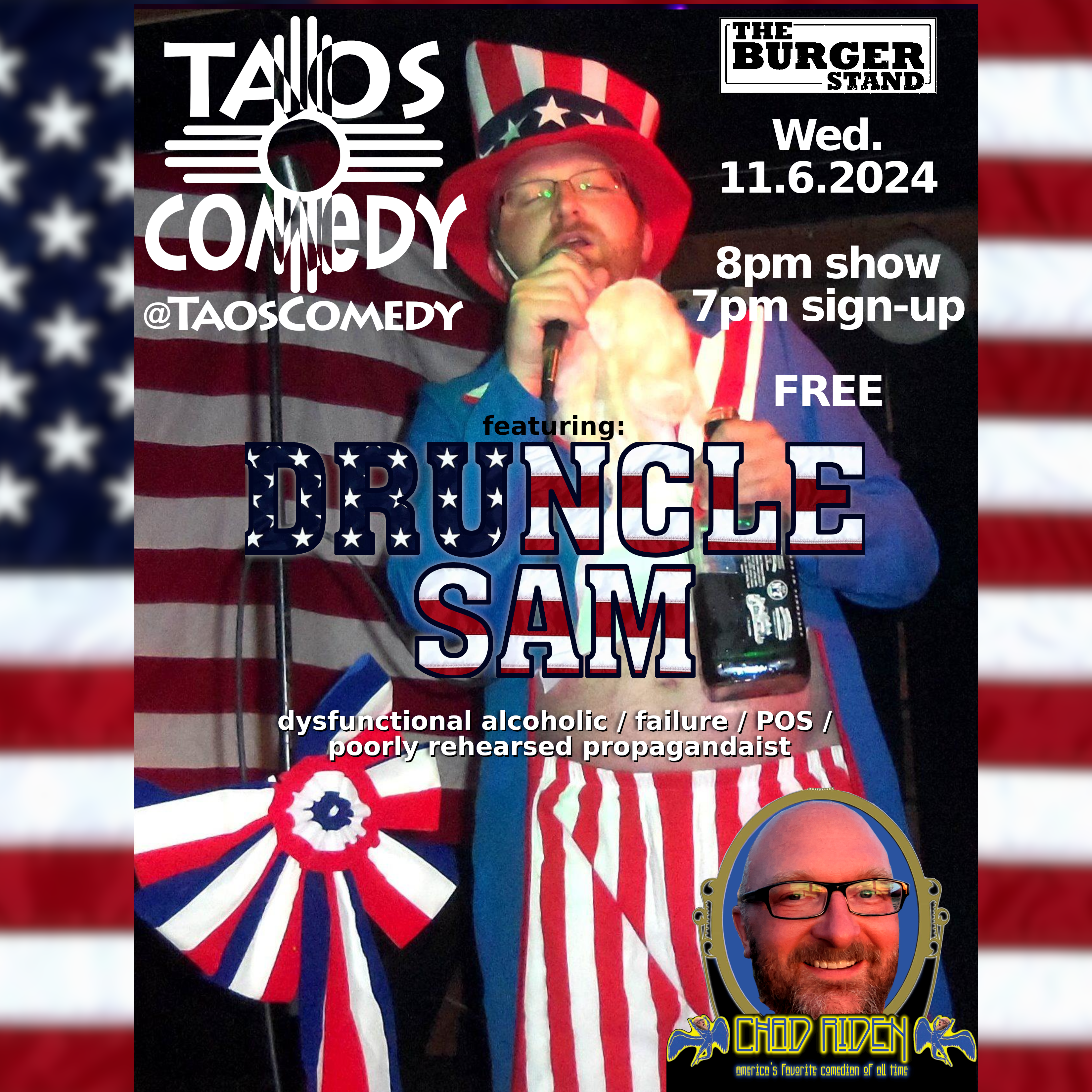 Druncle Sam at The Burger Stand Taos wed 11/6/2024