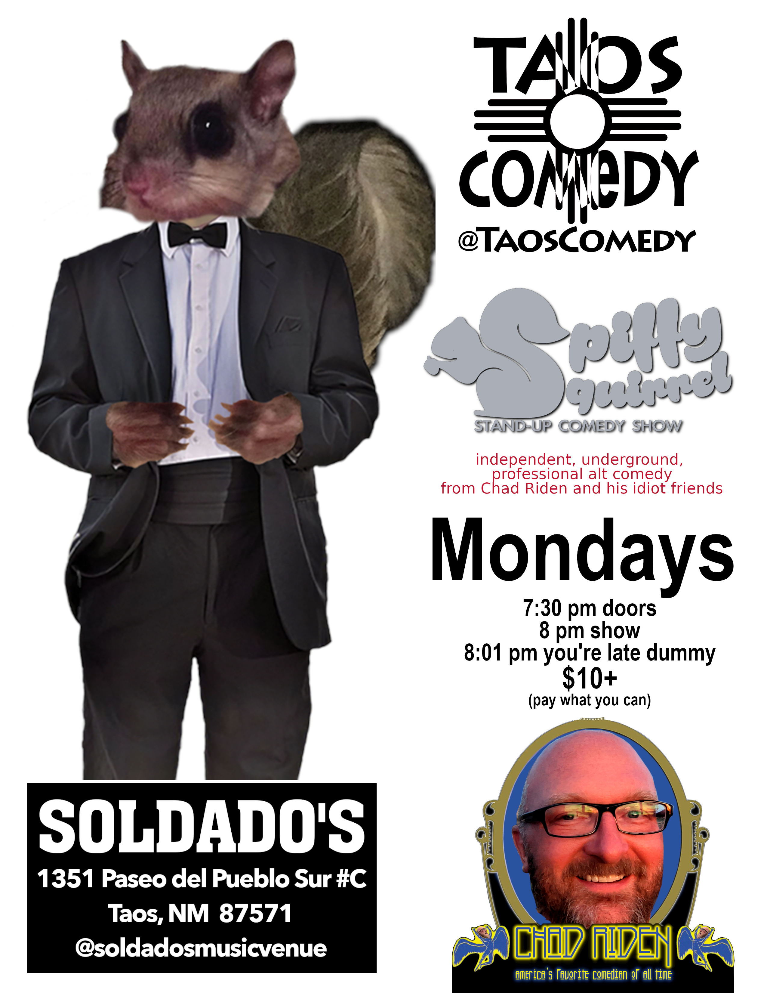SPiFFY SQUiRREL stand-up comedy showcase 8pm Mondays at Soldados